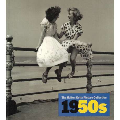 The Hulton Getty Picture Collection 1950s