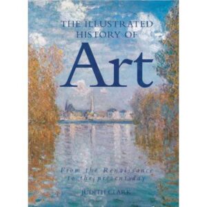 The illustrated history of Art