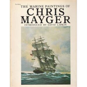 The marine paintings of Chris Mayger