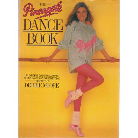 The Pineapple. Dance Book