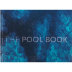 The pool book / El gran libro de las piscinas