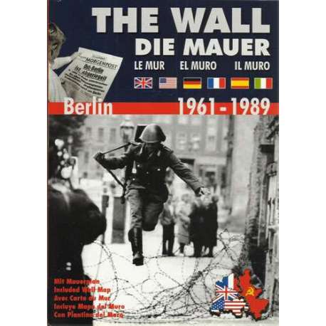 The wall die mauer. El muro un álbum de fotos