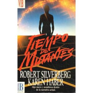 Tiempo de mutantes