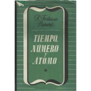 TIEMPO, NÚMERO Y ÁTOMO