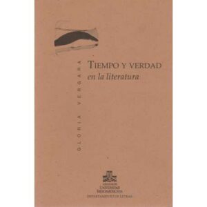 Tiempo y verdad en la literatura