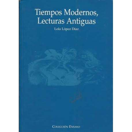 Tiempos modernos, lecturas antiguas
