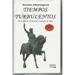Tiempos turbulentos. En el reinado de Ricardo I Corazón de León