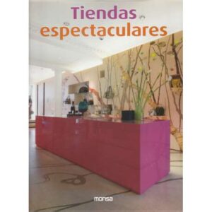 Tiendas espectaculares