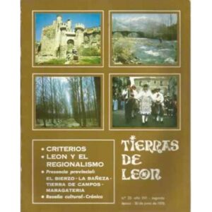 Tierras de León. nº23. 30 de junio de 1976. Criterios. León y el regionalismo. Presencia provincial: El Bierzo-La Bañeza-Tierra