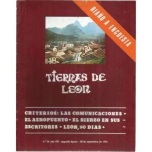 Tierras de León. nº24. 30 de septiembre de 1976. Criterios: las comunicaciones. El aeropuerto. El bierzo en sus escritores. León
