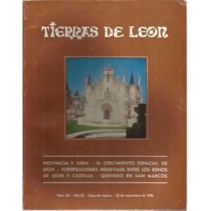 Tierras de León. nº40. 30 de septiembre de 1980. Provincia y obra. El crecimiento espacial de León. Fortificaciones medievales e