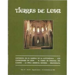 Tierras de León. nº41. 31de diciembre 1980. Criterios: en el umbral de la autonomia. Los cistercienses en León. El fuero de Raba