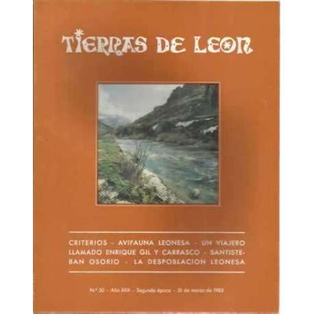 Tierras de León. nº50. 31 de marzo de 1983. Criterios, Avifauna Leonesa. Un viajero llamado Enrique Gil y Carrasco. Santiste. Ba