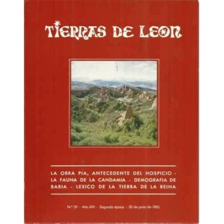 Tierras de León. nº59. 30 de junio de 1985. La obra pia, antecedente del hospicio. La fauna de la Candamia. Demografía de Babia.