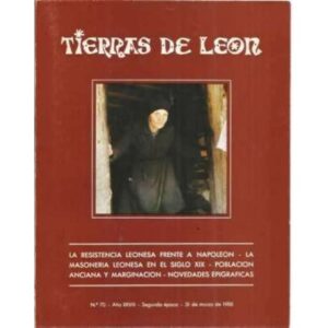Tierras de León. nº70. 31 de marzo de 1988. La resistencia leonesa frente a Napoleón. La masonería leonesa en el siglo XIX. Pobl