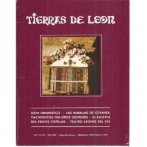 Tierras de León. nº77-78. Diciembre 1989/Marzo 1990. León urbanistico. Las murallas de Coyanza. Yacimientos hulleros leoneses. E