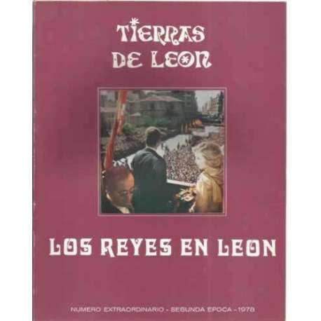 Tierras de León. Numero extraordinario. Segunda época 1978. Los Reyes en León