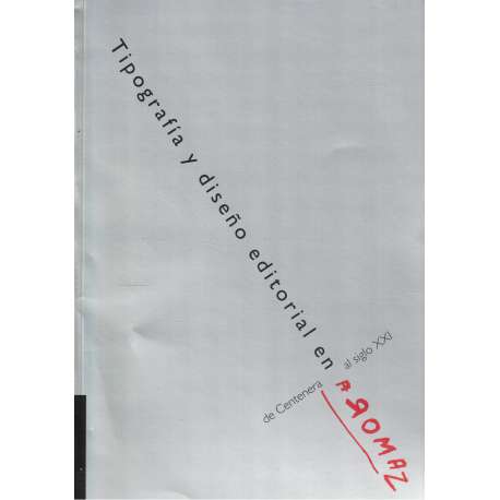 Tipografía y diseño editorial en Zamora. De Centenera al siglo XXI