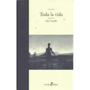 TODA LA VIDA