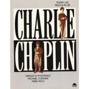Todas las películas de Charlie Chaplin