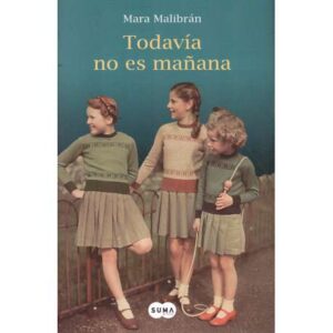 Todavía no es mañana