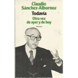 Todavía. Otra vez de ayer y de hoy