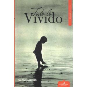 Todo lo vivido