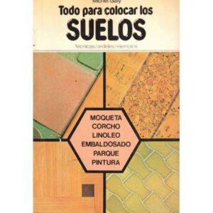 Todo para colocar los suelos