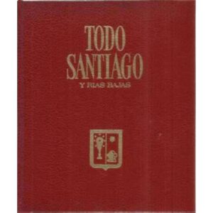 Todo Santiago y Rias Bajas