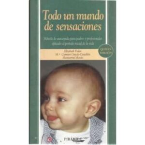 Todo un mundo de sensaciones
