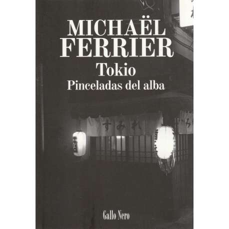 Tokio. Pinceladas del alba