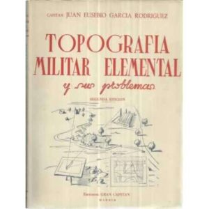 Topografía militar elemental y sus problemas
