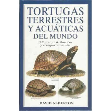 Tortugas terrestres y acuáticas del mundo. Hábitat, distribución y comportamiento