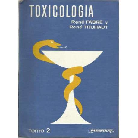 Toxicología. Tomo II