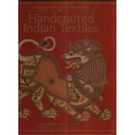 Tradition and beyond. Handcrafted Indian Textiles