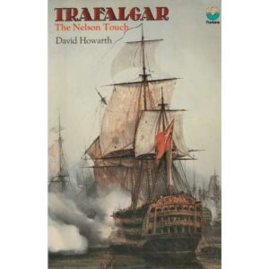 Trafalgar. The Nelson Touch