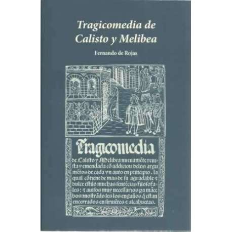 Tragicomedia de Calisto y Melibea