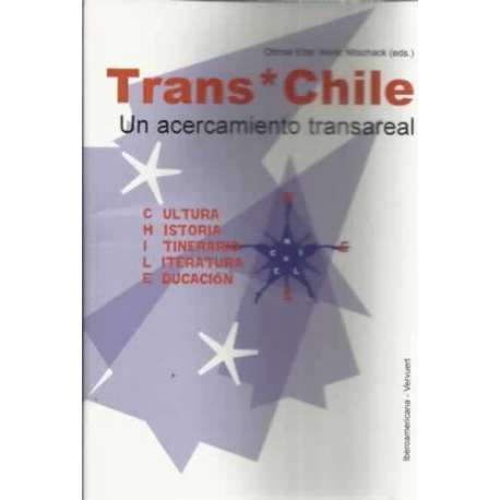 Trans-Chile. Un acercamiento transareal