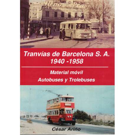 Tranvías de Barcelona S. A. 1940-1958