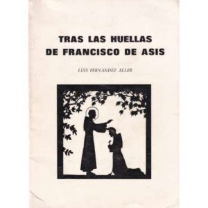 Tras las huellas de Francisco de Asis