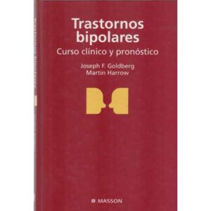 Trastornos bipolares. Curso clínico y pronóstico