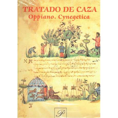 Tratado de caza. Oppiano. Cynegetica