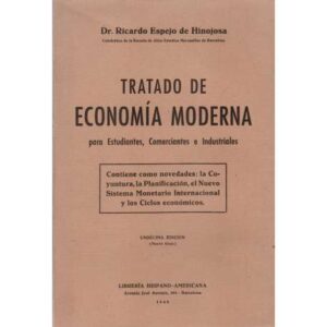 Tratado de economía moderna para estudiantes, comerciantes e industriales