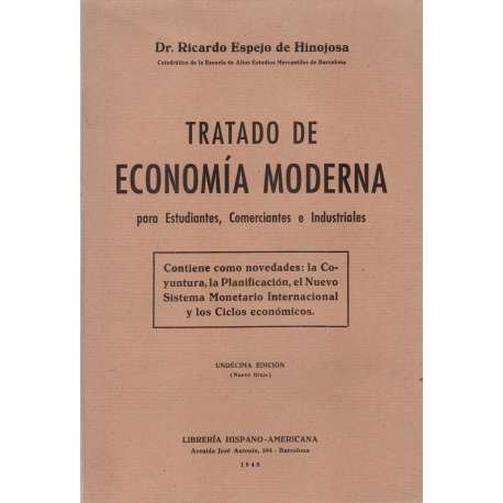 Tratado de economía moderna para estudiantes, comerciantes e industriales