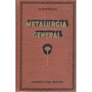 Tratado de metalurgia general