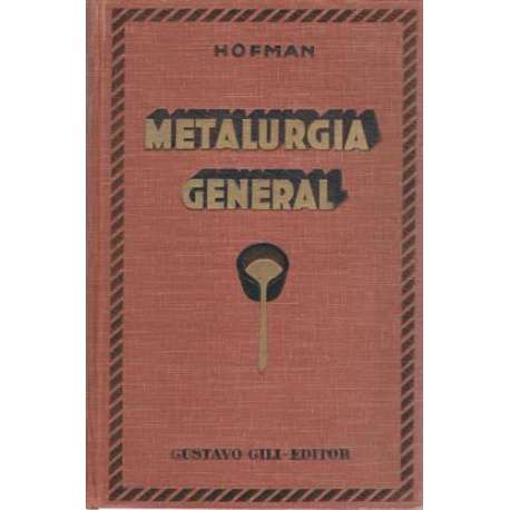 Tratado de metalurgia general