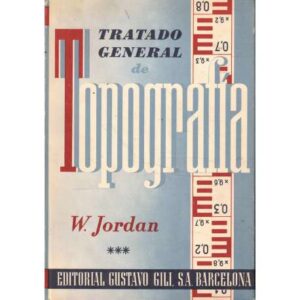 Tratado general de topografía. 2 tomos