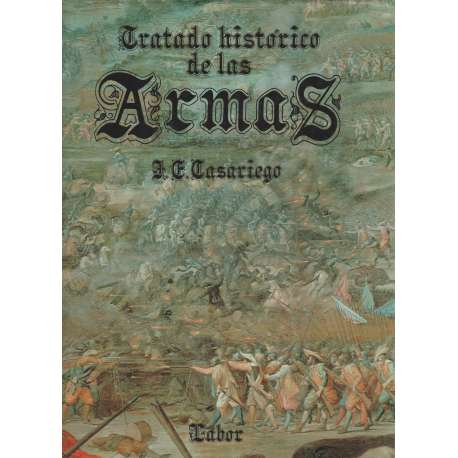 Tratado histórico de las Armas