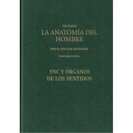 Tratado La Anatomía del Hombre. SNC y órganos de los sentidos