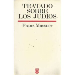 Tratado sobre los judíos. Para el diálogo judeo-cristiano